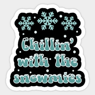 Chilling with the Snowmies! Sticker